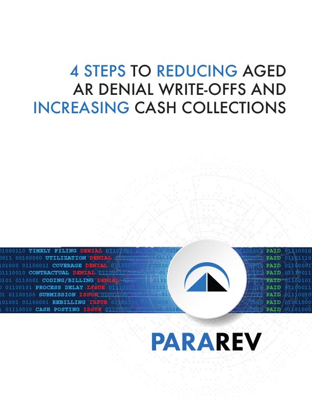 4 Steps to Reducing Aged AR Denial Write-offs and Increasing Cash Collections