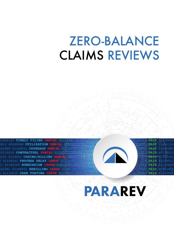 Zero-Balance Claims Reviews – a critical backstop for AR management strategies